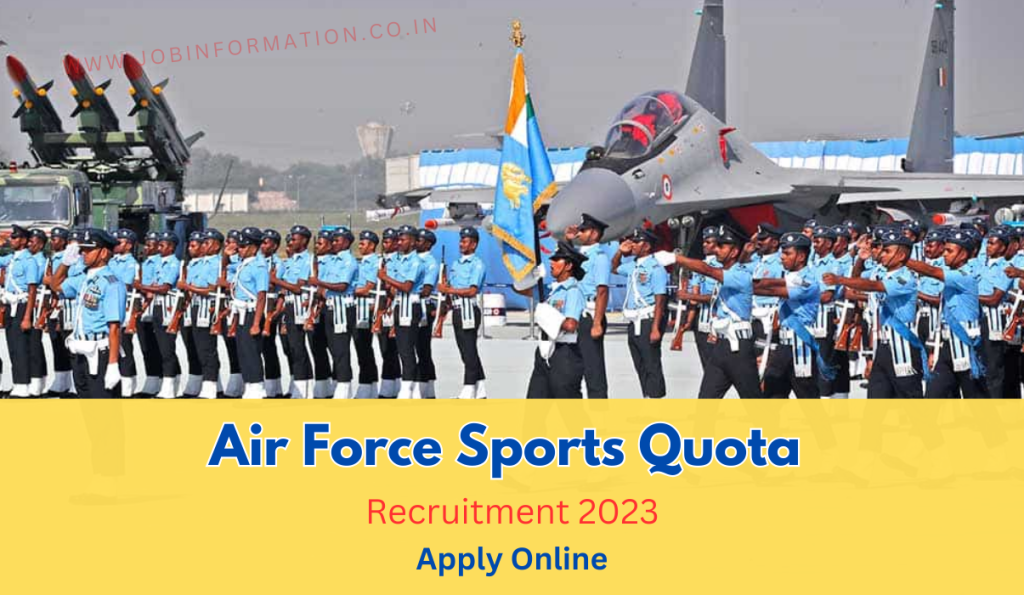 Air Force Sports Quota Recruitment 2023 Notice Check: Online Apply, Age, Date, Salary, Eligibility and More Details