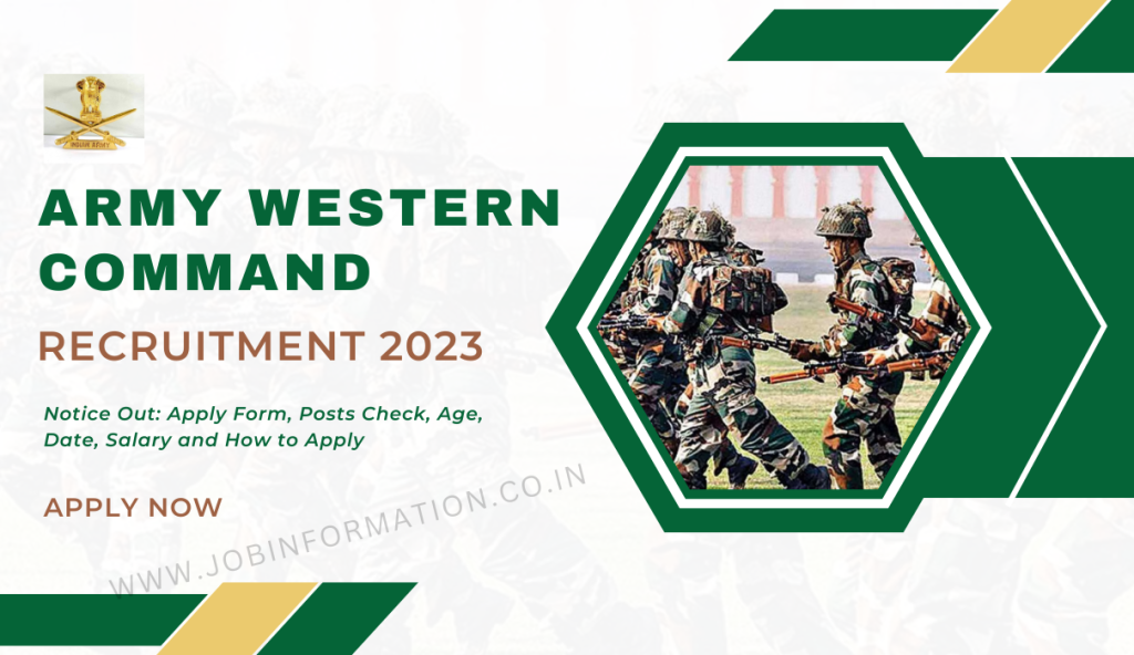 Army Western Command Recruitment 2023 Notice Out: Apply Form, Posts Check, Age, Date, Salary and How to Apply