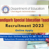 Chandigarh Special Education Teacher Recruitment 2023 Notice Out: Online Apply for JBT, TGT, Date, Selection Process and How to Apply