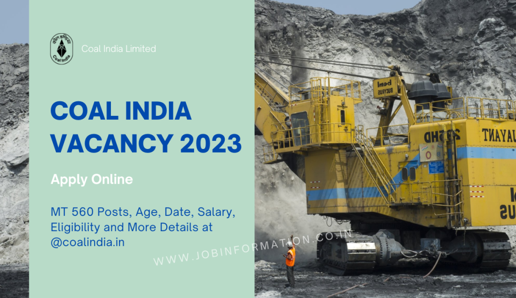 Coal India Vacancy 2023: Apply Online for 560 Posts, Age, Date, Salary, Eligibility and More Details at @coalindia.in