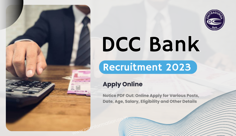 DCC Bank Recruitment 2023 Notice PDF Out: Online Apply for Various Posts, Date, Age, Salary, Eligibility and Other Details