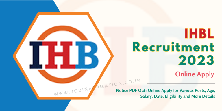 IHBL Recruitment 2023 Notice PDF Out: Online Apply for Various Posts, Age, Salary, Date, Eligibility and More Details