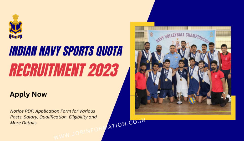 Indian Navy Sports Quota Recruitment 2023 Notice Out: Apply Form, Age, Date, Salary, Eligibility and More Details