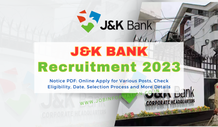 J and K Bank Recruitment 2023 Notice PDF: Online Apply for Various Posts, Check Eligibility, Date, Selection Process and More Details