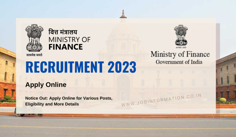 Ministry of Finance Recruitment 2023 Notice Out: Apply Online for Various Posts, Eligibility and More Details