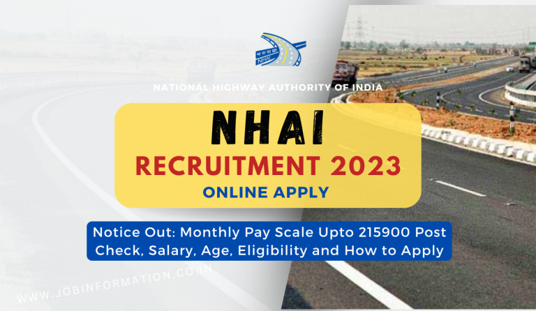 NHAI Recruitment 2023 Notice Out: Monthly Pay Scale Upto 215900 Post Check, Salary, Age, Eligibility and How to Apply