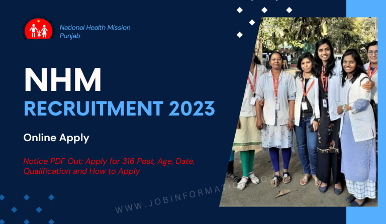 NHM Punjab Recruitment 2023 Notice PDF Out: Apply for 316 Post, Age, Date, Qualification and How to Apply