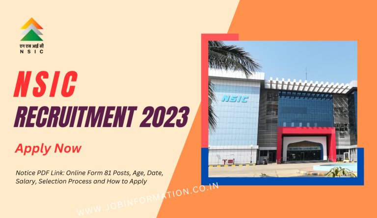 NSIC Recruitment 2023 Notice PDF Link: Online Form 81 Posts, Age, Date, Salary, Selection Process and How to Apply