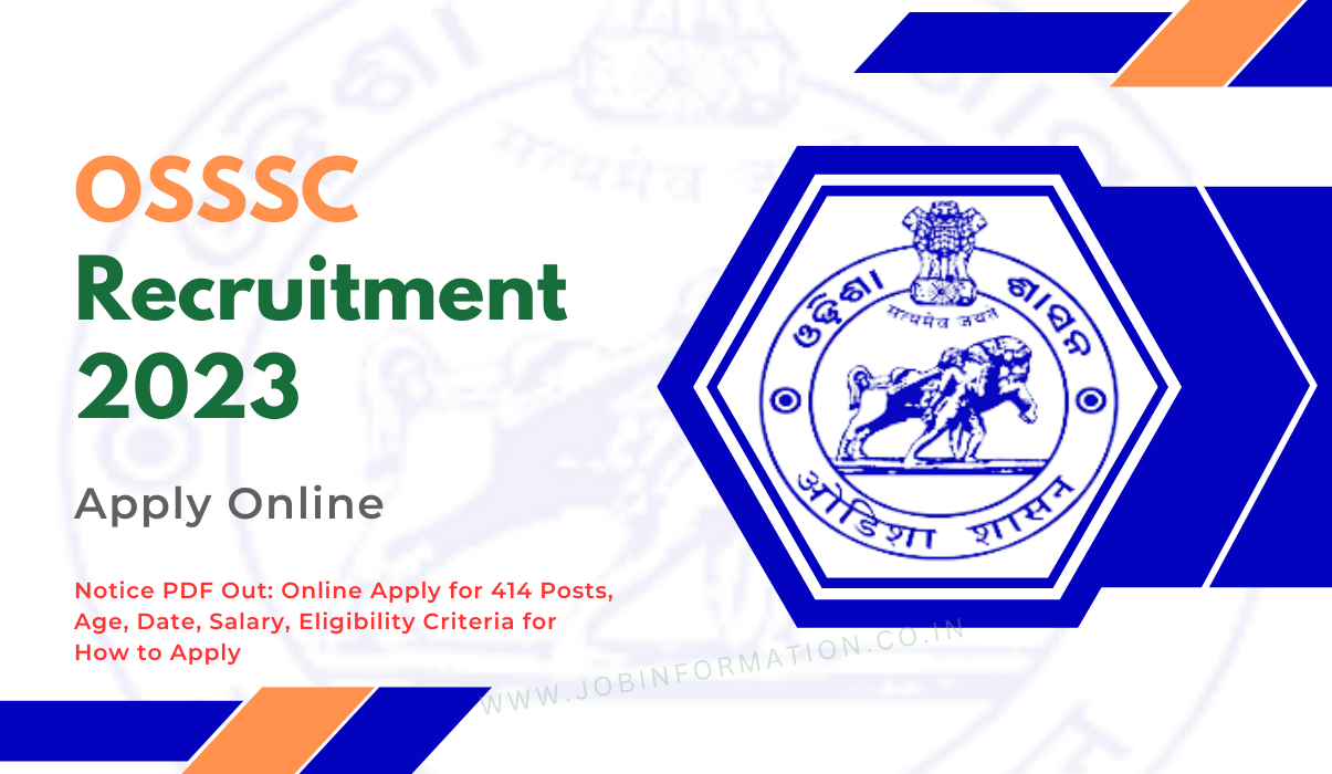 Osssc Recruitment 2023 Notice Pdf Out Online Apply For 414 Posts Age