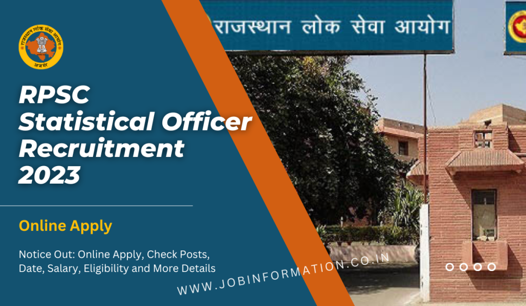 RPSC Statistical Officer Recruitment 2023 Notice Out: Online Apply, Check Posts, Date, Salary, Eligibility and More Details