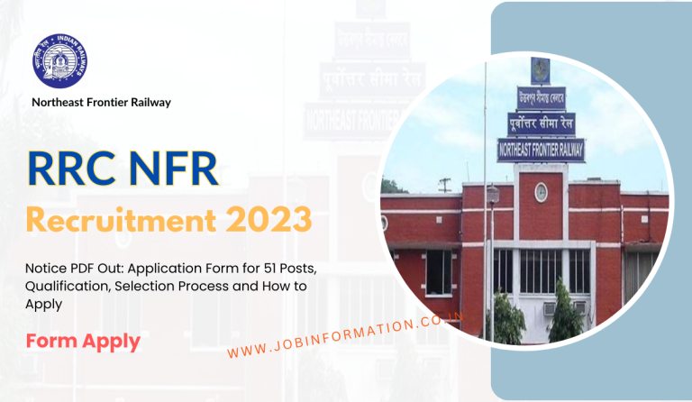 RRC NFR Recruitment 2023 Notice PDF Out: Application Form for 51 Posts, Qualification, Selection Process and How to Apply