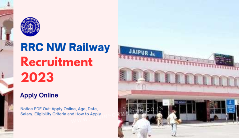 RRC North Western Railway Recruitment 2023 Notice PDF Out: Apply Online, Age, Date, Salary, Eligibility Criteria and How to Apply