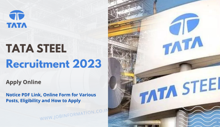 TATA Steel Recruitment 2023 Notice PDF Link, Online Form for Various Posts, Eligibility and How to Apply