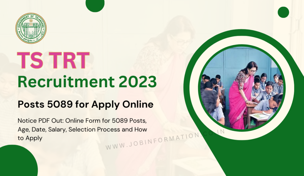 TS TRT Recruitment 2023 Notice PDF Out: Online Form for 5089 Posts, Age, Date, Salary, Selection Process and How to Apply