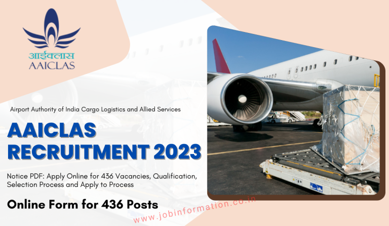 AAICLAS Recruitment 2023 Notice PDF: Apply Online for 436 Vacancies, Qualification, Selection Process and Apply to Process