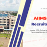 AIIMS Bhopal Recruitment 2023 Notice PDF: Online Apply for for 233 Posts, Age, Date, Qualification, Eligibility and More Details