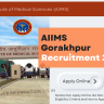 AIIMS Gorakhpur Recruitment 2023 Notice Out: Apply Online 142 Non-Teaching Posts Eligibility Criteria and How to Apply