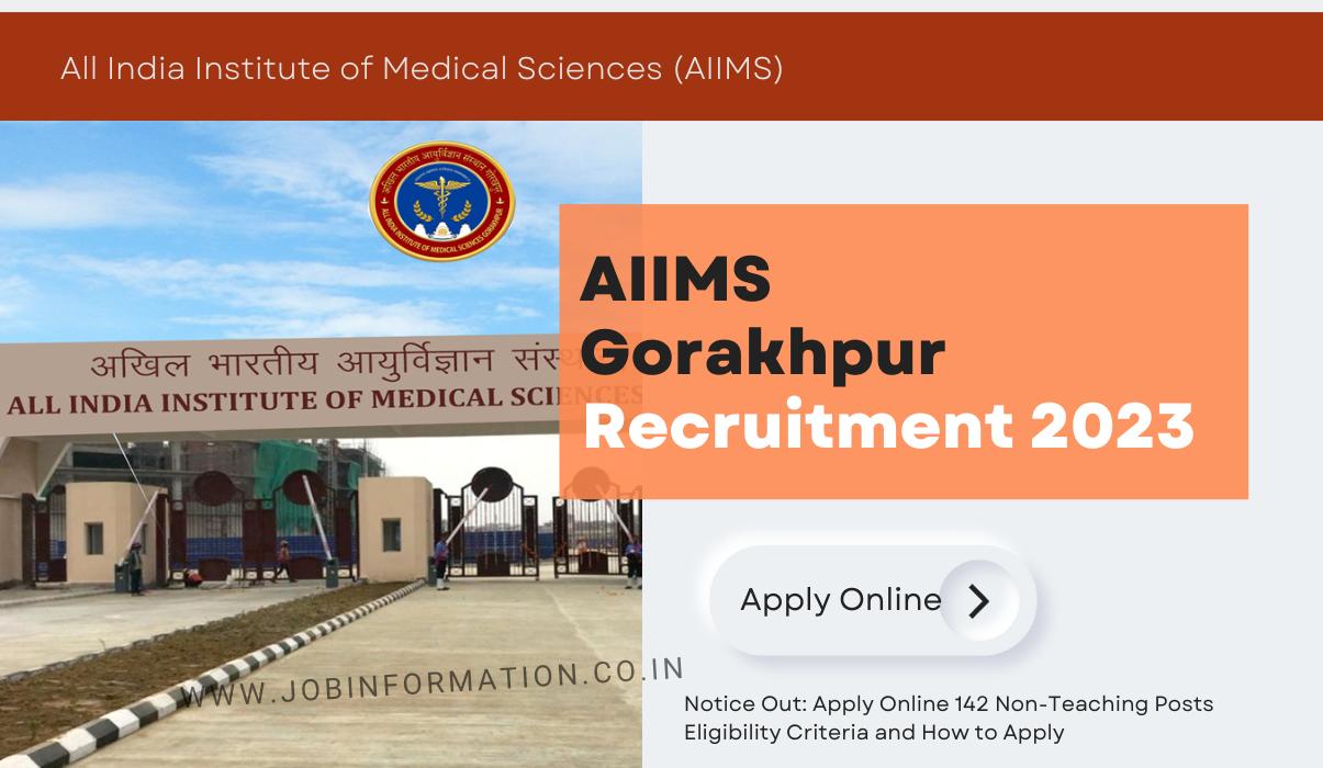 AIIMS Gorakhpur Recruitment 2023 Notice Out: Apply Online 142 Non-Teaching Posts Eligibility Criteria and How to Apply