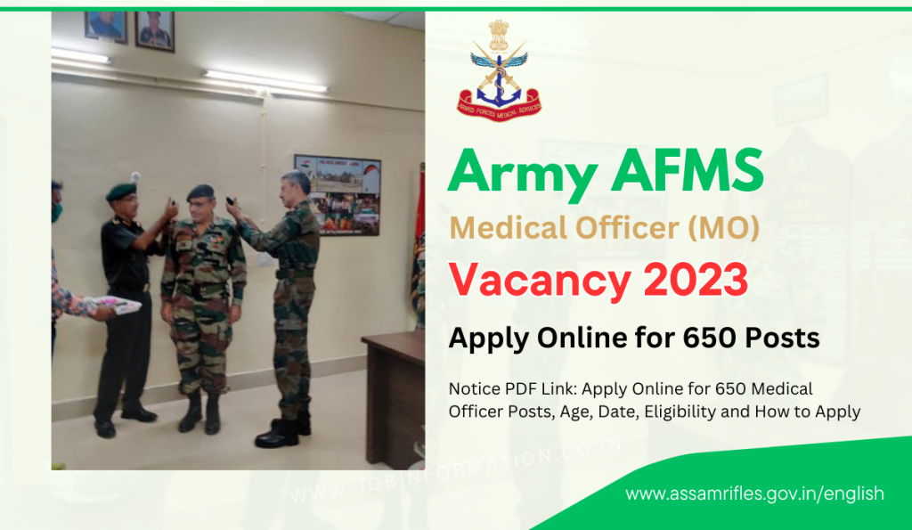 Army AFMS Vacancy 2023 Notice PDF Link: Apply Online for 650 Medical Officer Posts, Age, Date, Eligibility and How to Apply