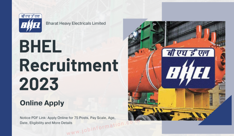 BHEL Recruitment 2023 Notice PDF Link: Apply Online for 75 Posts, Pay Scale, Age, Date, Eligibility and More Details