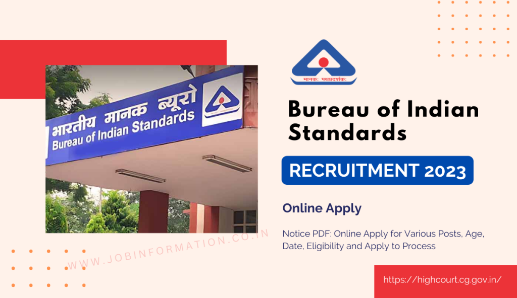 Bureau of Indian Standards Recruitment 2023 Notice PDF: Online Apply for Various Posts, Age, Date, Eligibility and Apply to Process