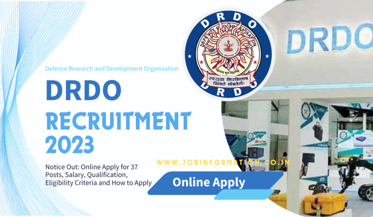 DRDO Recruitment 2023 Notice Out: Online Apply for 37 Posts, Salary, Qualification, Eligibility Criteria and How to Apply
