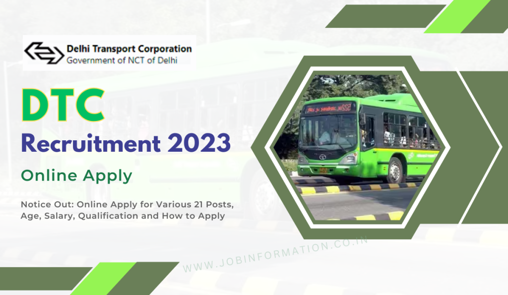 DTC Recruitment 2023 Notice Out: Online Apply for Various 21 Posts, Age, Salary, Qualification and How to Apply