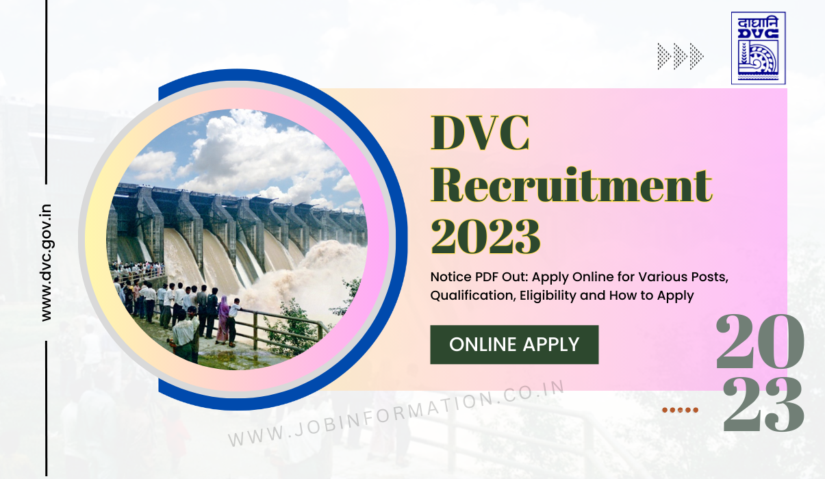 DVC Recruitment Through GATE 2023 Notice PDF Out: Apply Online for Various Posts, Qualification, Eligibility and How to Apply