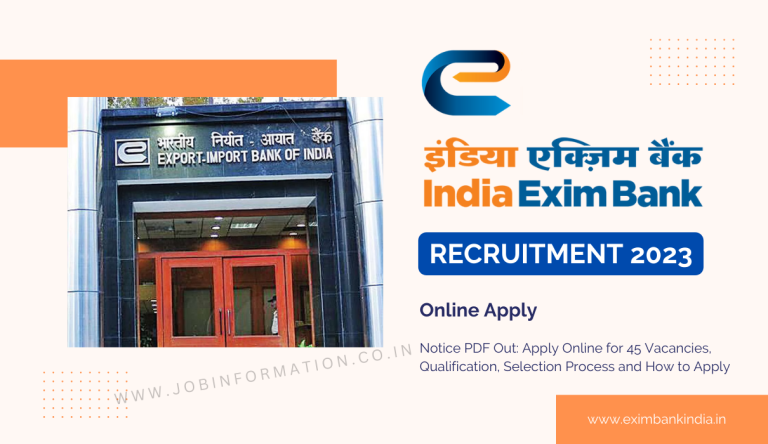 Exim Bank Recruitment 2023 Notice PDF Out: Apply Online for 45 Vacancies, Qualification, Selection Process and How to Apply