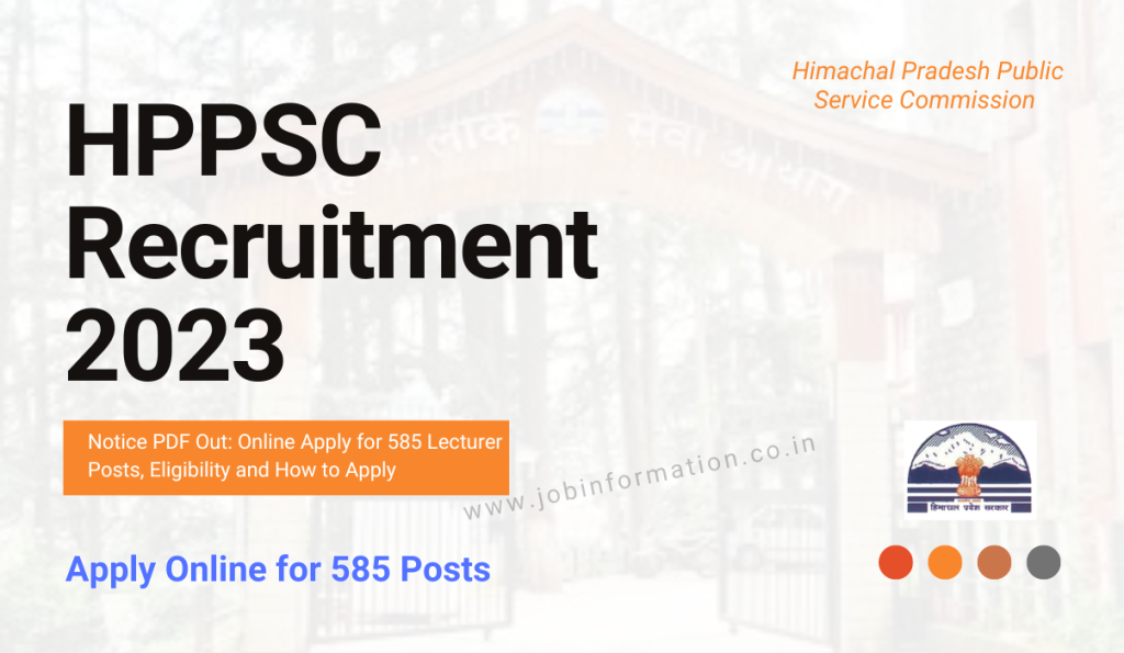 HPPSC Recruitment 2023 Notice PDF Out: Online Apply for 585 Lecturer Posts, Eligibility and How to Apply