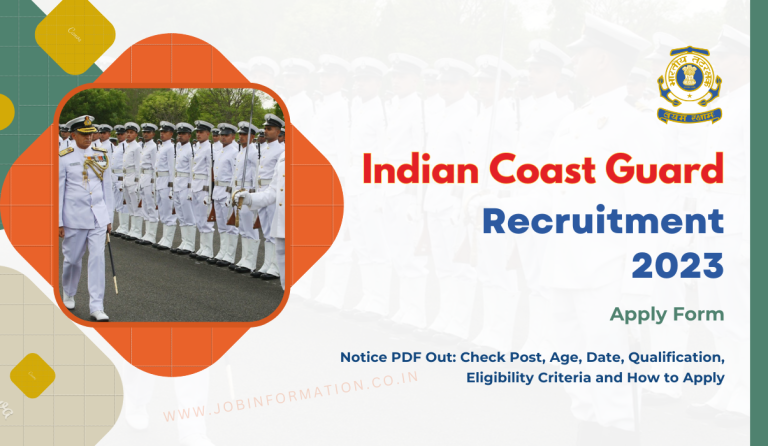 Indian Coast Guard Recruitment 2023 Notice PDF Out: Check Post, Age, Date, Qualification, Eligibility Criteria and How to Apply