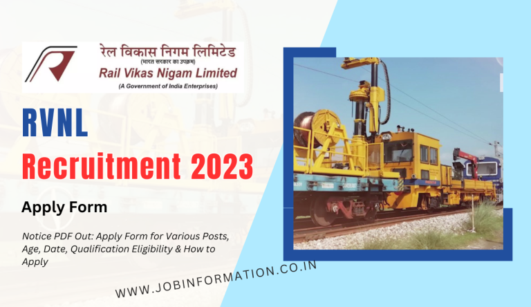 RVNL Recruitment 2023 Notice PDF Out: Apply Form for Various Posts, Age, Date, Qualification Eligibility & How to Apply