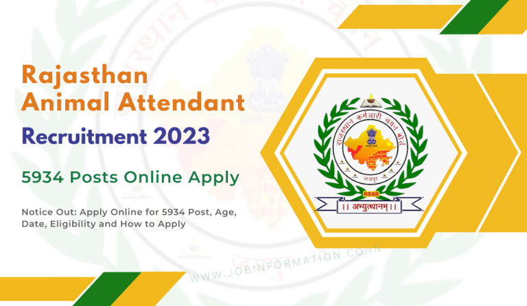 Rajasthan Animal Attendant Recruitment 2023 Notice Out: Apply Online for 5934 Post, Age, Date, Eligibility and How to Apply