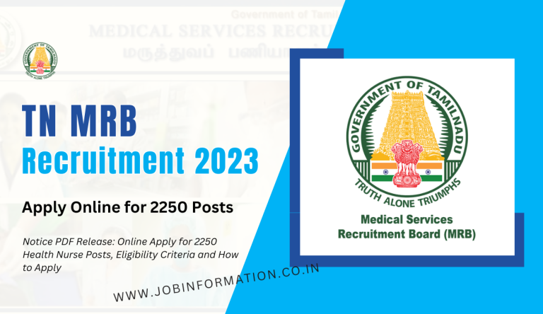TN MRB Recruitment 2023 Notice PDF Release: Online Apply for 2250 Health Nurse Posts, Eligibility Criteria and How to Apply