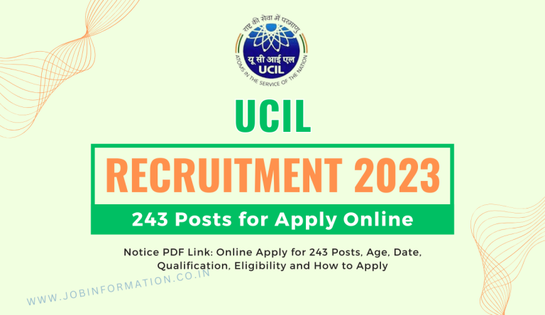 UCIL Recruitment 2023 Notice PDF Link: Online Apply for 243 Posts, Age, Date, Qualification, Eligibility and How to Apply