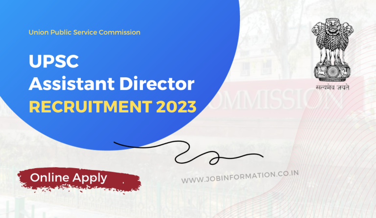 UPSC Assistant Director Recruitment 2023 Golden Opportunity: Online Apply for 46 Posts, Eligibility Criteria and How to Apply at @upsc.gov.in