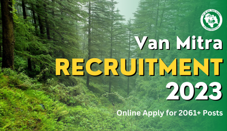 Van Mitra Recruitment 2023 Notice Out: Apply Online for 2061 Posts, Eligibility Criteria and How to Apply
