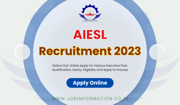 AIESL Recruitment 2023 Notice Out: Online Apply for Various Executive Post, Qualification, Salary, Eligibility and Apply to Process