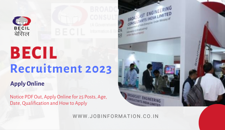 BECIL Recruitment 2023 Notice PDF Out, Apply Online for 25 Posts, Age, Date, Qualification and How to Apply