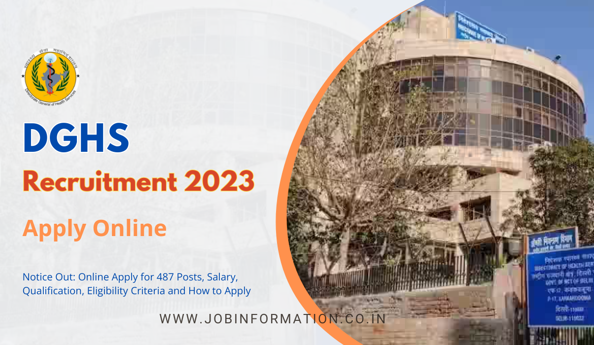 Dghs Recruitment 2023 Notice Out Online Apply For 487 Posts Salary