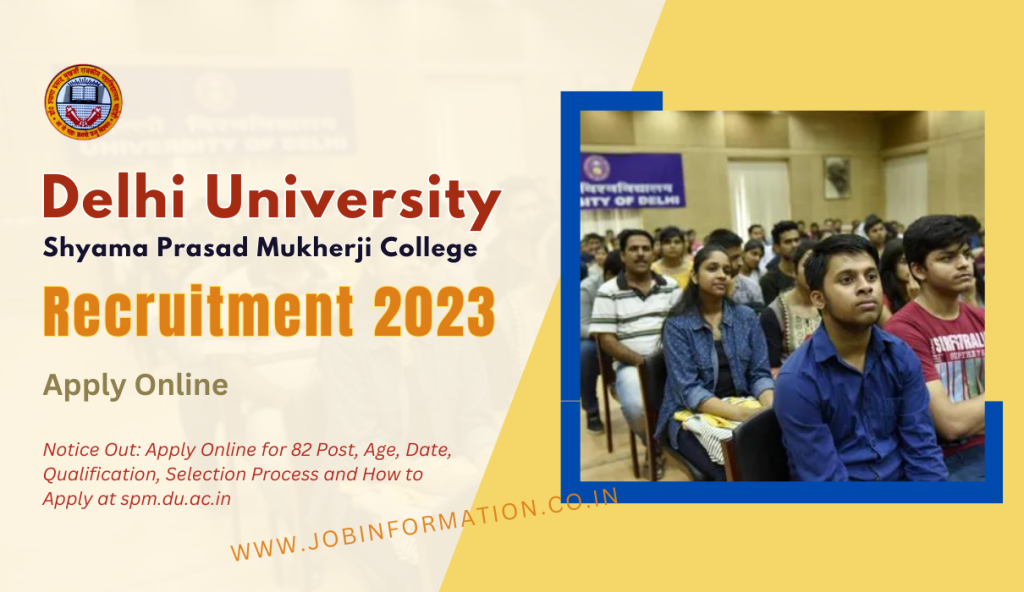 DU SPM Recruitment 2023 Notice Out: Apply Online for 82 Post, Age, Date, Qualification, Selection Process and How to Apply at spm.du.ac.in