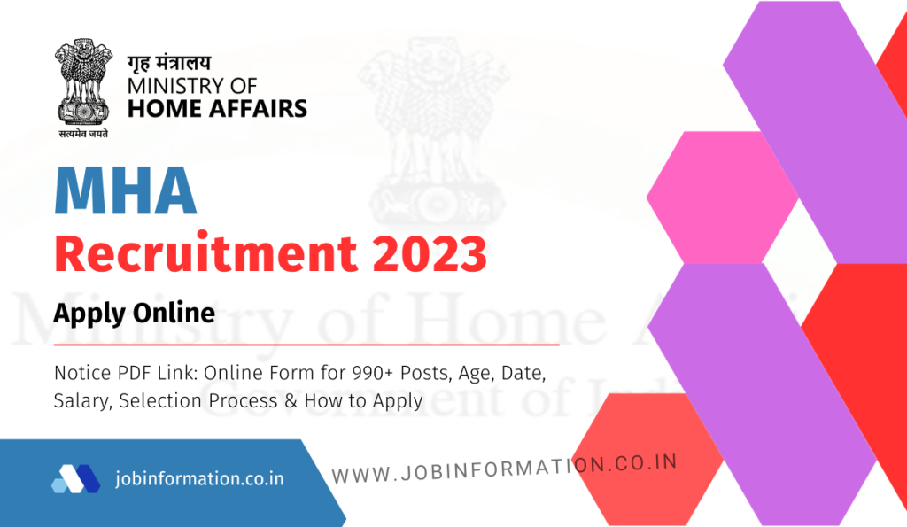 MHA Recruitment 2023 Notice PDF Link: Online Form for 990+ Posts, Age, Date, Salary, Selection Process & How to Apply