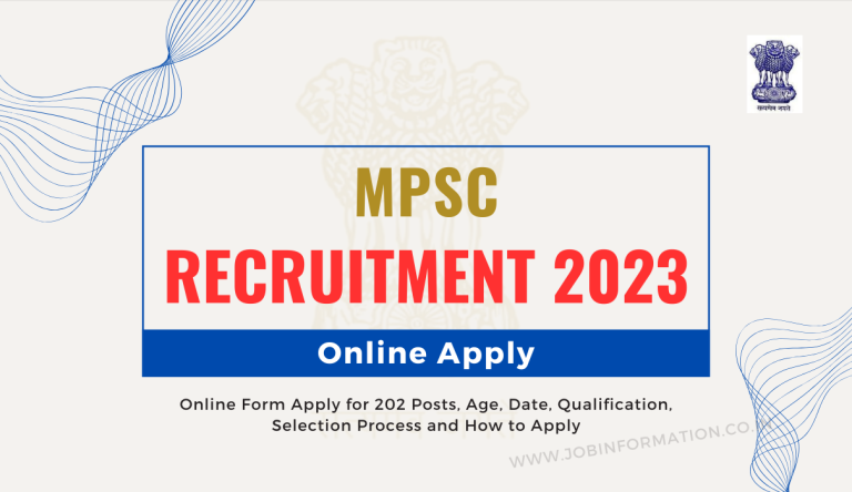 MPSC Recruitment 2023 Online Form Apply for 202 Posts, Age, Date, Qualification, Selection Process and How to Apply