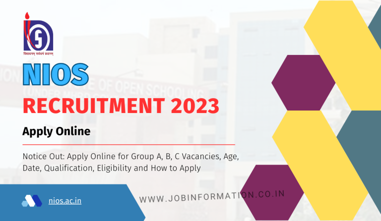 NIOS Recruitment 2023 Notice Out: Apply Online for Group A, B, C Vacancies, Age, Date, Qualification, Eligibility and How to Apply