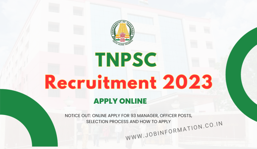 TNPSC Recruitment 2023 Notice Out: Online Apply for 93 Manager, Officer Posts, Selection Process and How to Apply