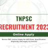 TNPSC Vacancy 2023 Notice PDF: Online Apply for 263 Posts, Qualification, Eligibility and Apply to Process