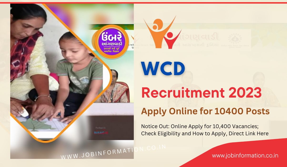 WCD Recruitment 2023 Notice Out: Online Apply for 10,400 Vacancies; Check Eligibility and How to Apply, Direct Link Here