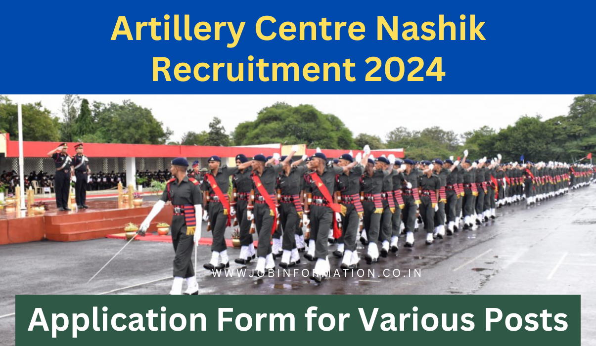 Artillery Centre Nashik Recruitment 2024 Notification Out: Form Apply Various Post, Age, Date, Salary and More Details