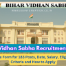 Bihar Vidhan Sabha Recruitment 2024 Out: Online Form for 183 Posts, Date, Salary, Eligibility Criteria and How to Apply