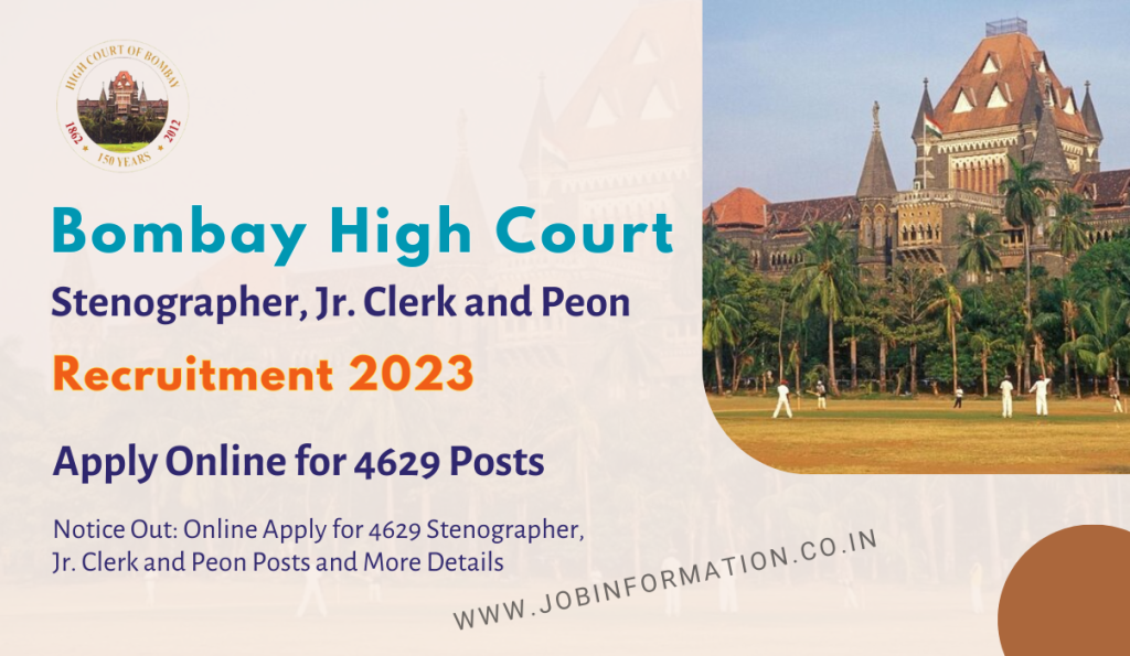 Bombay High Court Recruitment 2023 Notice Out: Online Apply for 4629 Stenographer, Jr. Clerk and Peon Posts and More Details